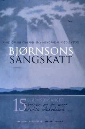 "Bjørnsons sangskatt - 15 Bjørnsonssanger" av Anne Jorunn Kydland