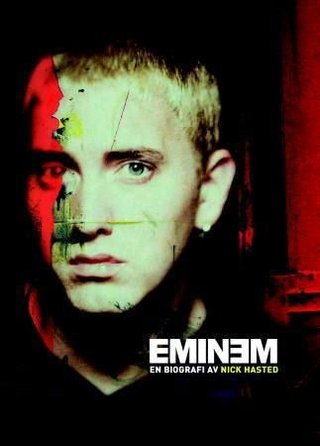 Eminem - en biografi