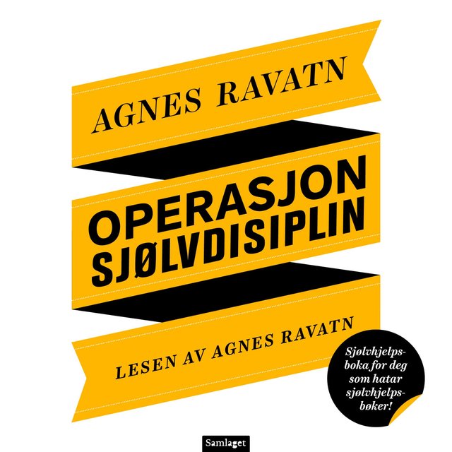 "Operasjon sjølvdisiplin" av Agnes Ravatn