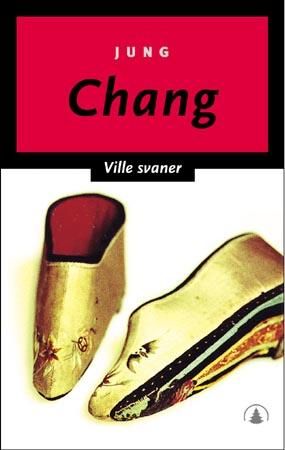 "Ville svaner tre døtre av Kina" av Jung Chang