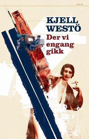 "Der vi engang gikk" av Kjell Westö