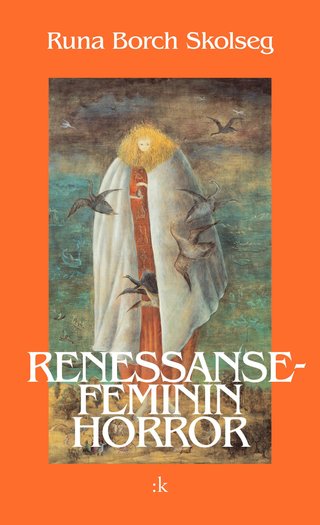 Renessansefeminin horror - roman