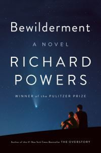 "Bewilderment - a novel" av Richard Powers