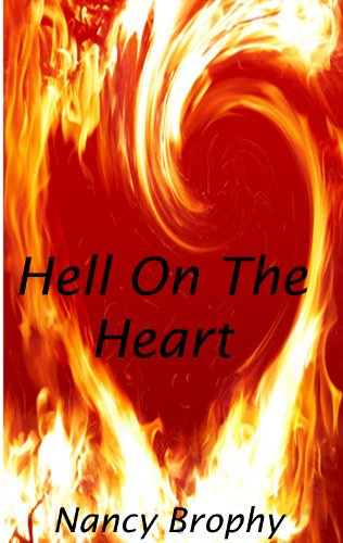"Hell On The Heart" av Nancy Brophy