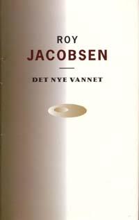 "Det nye vannet" av Roy Jacobsen