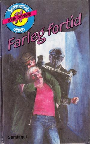 Farleg fortid