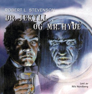 "Dr. Jekyll og Mr. Hyde" av Robert Louis Stevenson