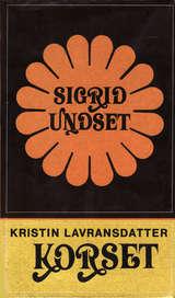 Middelalderverker. Bd. 3 - Kristin Lavransdatter : korset