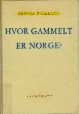Hvor gammelt er Norge?