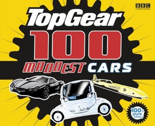 "Top Gear - 100 Maddest Cars" av Unknown