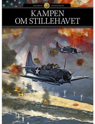 "Kampen om Stillehavet" av Hanne-Luise Danielsen