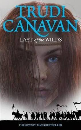 "Last of the wilds" av Trudi Canavan
