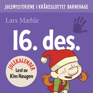 Julemysteriene i Kråkeslottet barnehage - julekalender episode 16