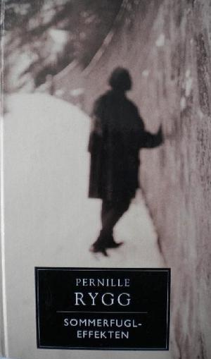 "Sommerfugleffekten roman" av Pernille Rygg