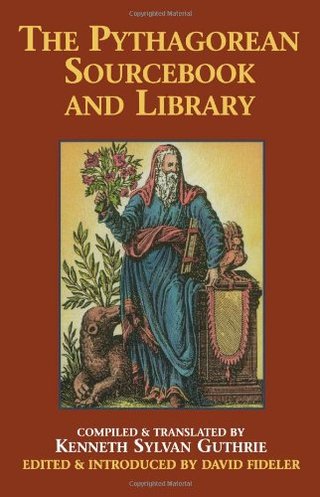 "The Pythagorean Sourcebook and Library - An Anthology of Ancient Writings Which Relate to Pythagoras and Pythagorean Philosophy" av Kenneth Sylvan Guthrie