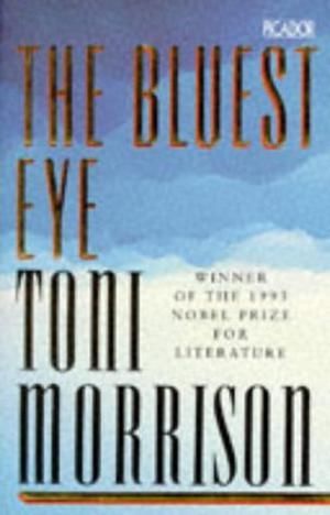 "The Bluest Eye (Picador Books paperback)" av Toni Morrison
