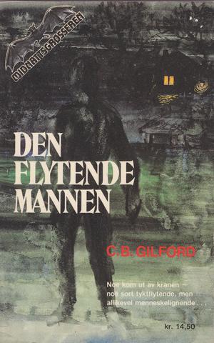 "The Liquid Man" av C. B. Gilford