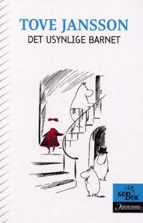 "Det usynlige barnet og andre fortellinger" av Tove Jansson