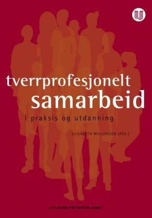 "Tverrprofesjonelt samarbeid" av Elisabeth Willumsen