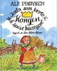 "Jenta som lærte kongen å spise havregrøt" av Alf Prøysen