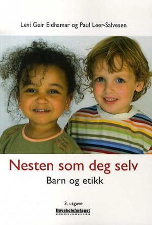 "Nesten som deg selv - barn og etikk" av Paul Leer-Salvesen