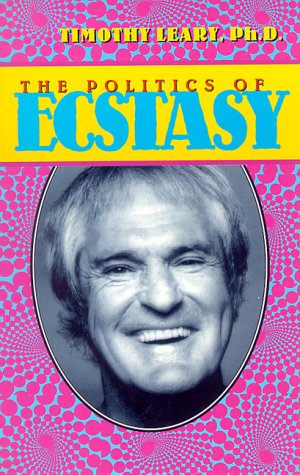 "The Politics of Ecstacy" av Timothy Leary