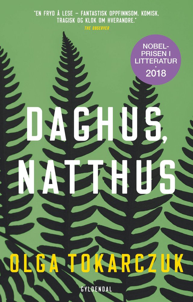 "Daghus, natthus" av Olga Tokarczuk