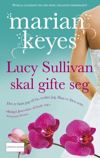 "Lucy Sullivan skal gifte seg" av Marian Keyes