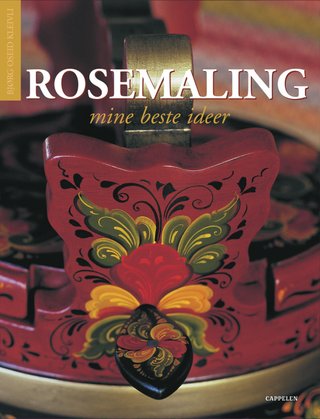 Rosemaling - mine beste ideer