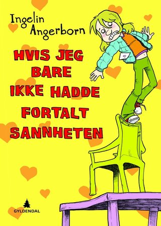 Hvis jeg bare ikke hadde fortalt sannheten