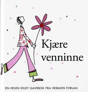"Kjære venninne" av Helen Exley