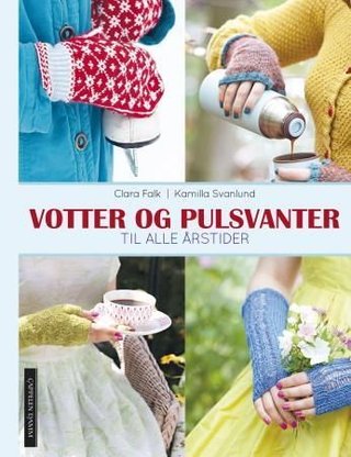 Votter og pulsvanter - til alle årstider