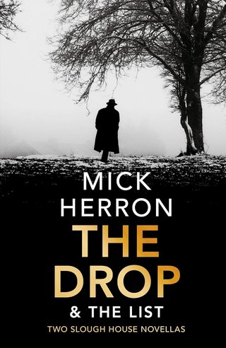 "The drop & the list" av Mick Herron