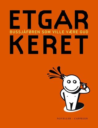 Bussjåføren som ville være Gud - noveller