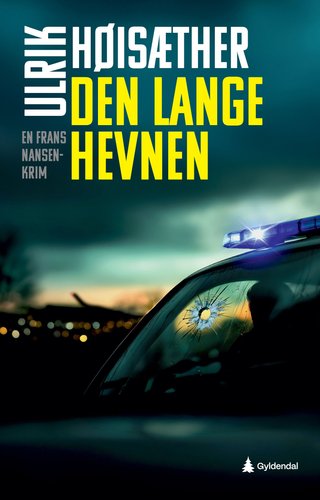 Den lange hevnen - en Frans Nansen-krim
