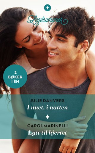 "I nuet, i natten ; Lytt til hjertet" av Julie Danvers