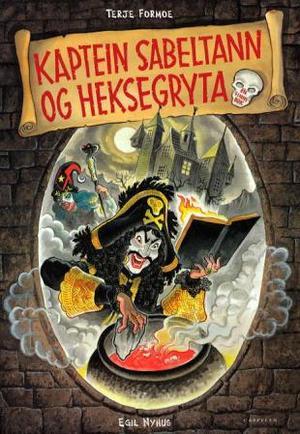 "Kaptein Sabeltann og heksegryta" av Terje Formoe