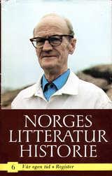 Norges litteraturhistorie. Bd. 6 - fra Brekke til Mehren