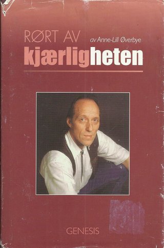 "Rørt av kjærligheten" av Anne-Lill Øverby