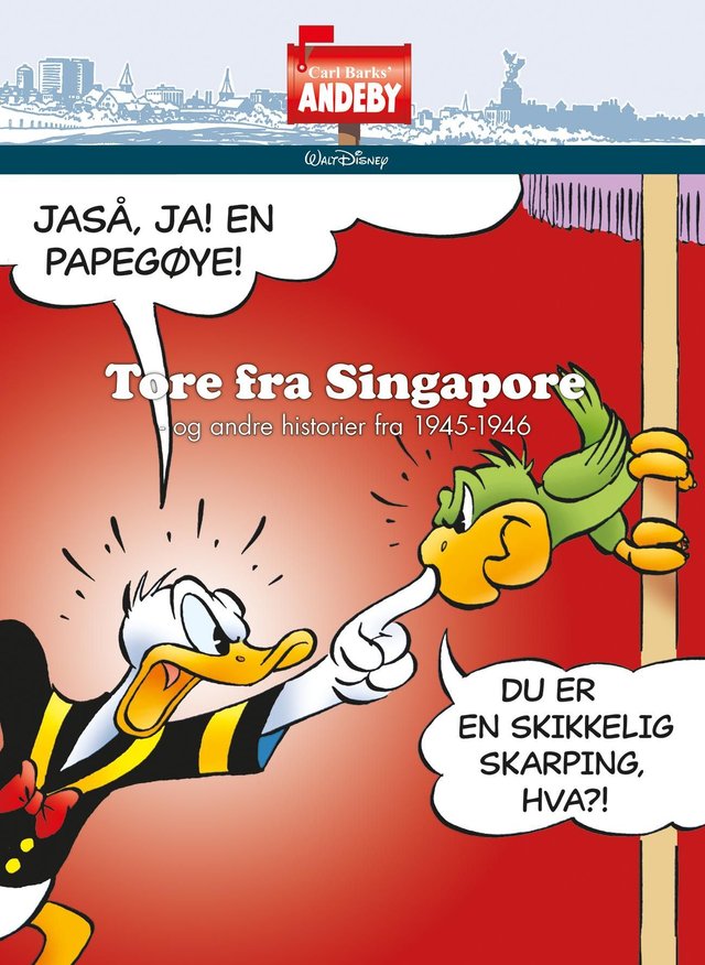 "Tore fra Singapore - og andre historier fra 1945-1946" av Carl Barks