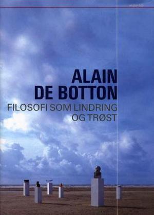 "Filosofi som lindring og trøst" av Alain De Botton