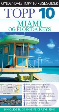 Miami og Florida Keys - topp 10