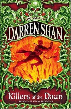 "Killers of the Dawn (The Saga of Darren Shan)" av Darren Shan