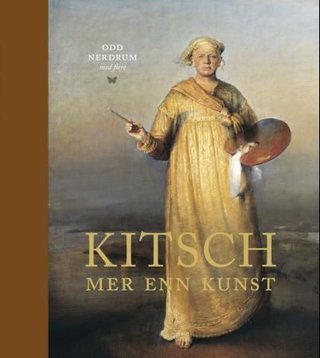 "Kitsch mer enn kunst" av Odd Nerdrum