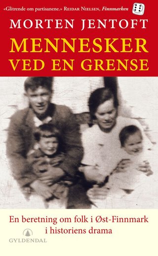 "Mennesker ved en grense en beretning om folk i Øst-Finnmark i historiens drama" av Morten Jentoft