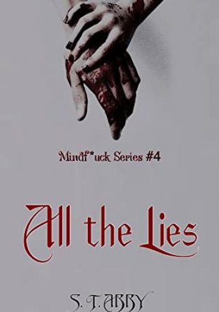"All The Lies" av S. T. Abby