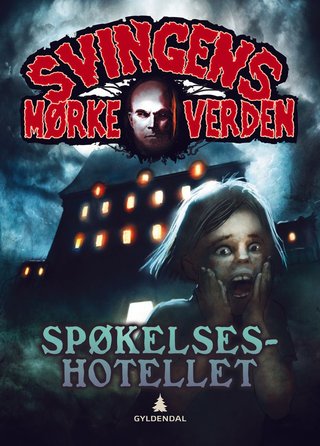 "Spøkelseshotellet" av Arne Svingen