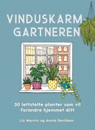 "Vinduskarmgartneren" av Liz Marvin