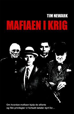 "Mafiaen i krig" av Tim Newark