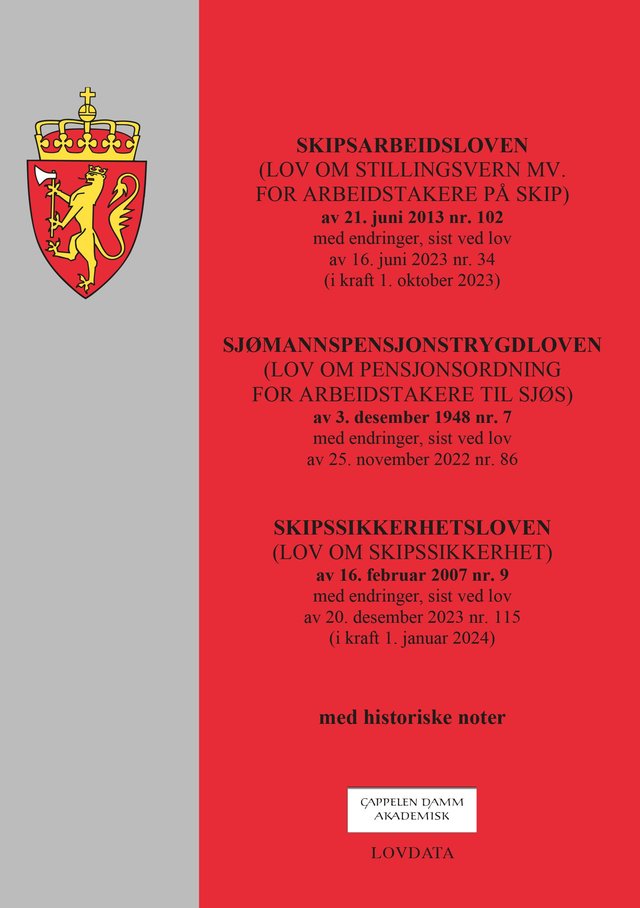 "Skipsarbeidsloven ; Sjømannspensjonstrygdloven : (lov om pensjonsordning for arbeidstakere til sjøs) av 3. desember 1948 nr. 7 : med endringer, sist ved lov av 25. november 2022 nr. 86 ; Skipssikkerhetsloven : (lov om skipssikkerhet) av 16. februar 2007 n - (lov om stillingsvern mv. for arbeidstakere på skip) av 21. juni 2013 nr. 102 : med endringer, sist ved lov av 16. juni 2023 nr. 34 (i kraft 1. oktober 2023) :  : " av Norge